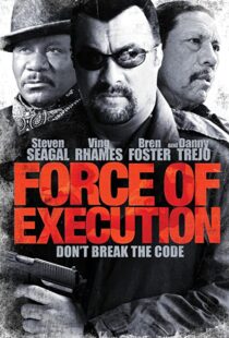 دانلود فیلم Force of Execution 2013110012-1466427039