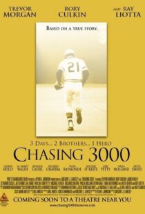 دانلود فیلم Chasing 3000 2010102982-507219221