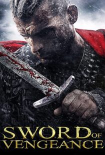 دانلود فیلم Sword of Vengeance 2015108156-118164465