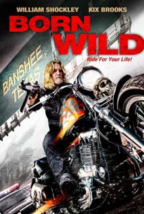 دانلود فیلم Born Wild 2012108915-1664991945