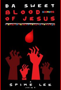 دانلود فیلم Da Sweet Blood of Jesus 2014107913-1909279433