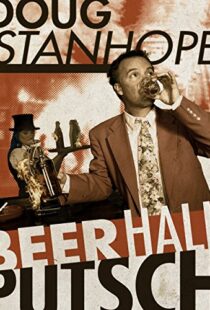 دانلود مستند Doug Stanhope: Beer Hall Putsch 2013102186-1464219232