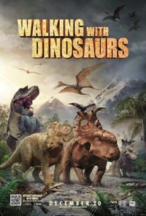 دانلود انیمیشن Walking with Dinosaurs 3D 2013109387-1858166688