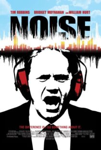 دانلود فیلم Noise 2007105794-1857868004