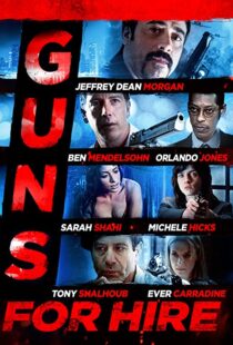 دانلود فیلم Guns for Hire 2015107469-433886109