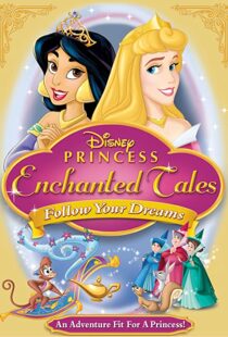 دانلود انیمیشن Disney Princess Enchanted Tales: Follow Your Dreams 2007106377-1647457845