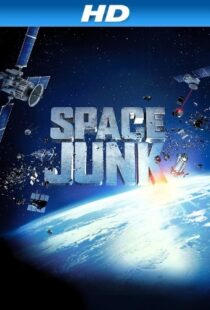 دانلود مستند Space Junk 3D 2012110288-681735233