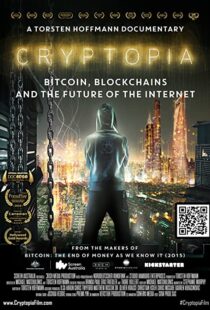 دانلود مستند Cryptopia: Bitcoin, Blockchains and the Future of the Internet 2020106368-712867121