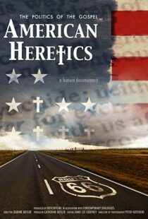 دانلود مستند American Heretics: The Politics of the Gospel 2019102333-1299987475