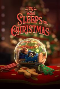 دانلود انیمیشن 5 More Sleeps ’til Christmas 2021109095-967319747