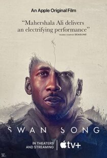 دانلود فیلم Swan Song 2021107138-1053901074