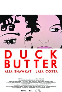 دانلود فیلم Duck Butter 2018110540-755836873