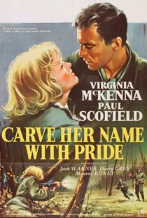 دانلود فیلم Carve Her Name with Pride 1958114519-757247949