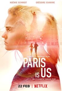 دانلود فیلم Paris Is Us 2019113468-336246433