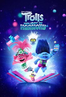 دانلود انیمیشن Trolls Holiday in Harmony 2021112039-1822962132