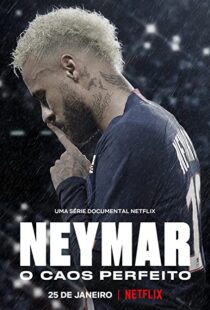 دانلود مستند Neymar: The Perfect Chaos115218-1061704070