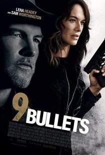 دانلود فیلم 9 Bullets 2022195501-799023731