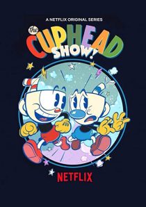 دانلود انیمیشن !The Cuphead Show202379-874864749