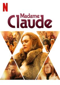 دانلود فیلم Madame Claude 202156830-1362885050