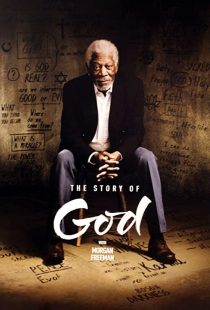 دانلود مستند The Story of God with Morgan Freeman230338-1475080929