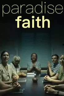 دانلود فیلم Paradise: Faith 2012273745-488494903