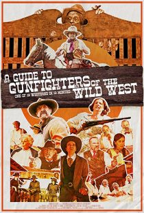 دانلود فیلم A Guide to Gunfighters of the Wild West 2021271925-482522562