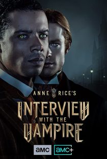 دانلود سریال Anne Rice’s Interview with the Vampire275680-273059365