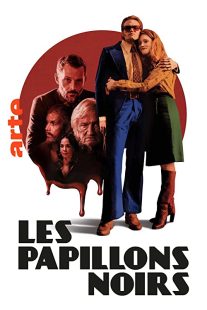 دانلود سریال Les papillons noirs276719-19634333