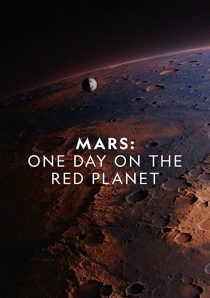 دانلود مستند Mars: One Day on the Red Planet 2020275469-1326485934