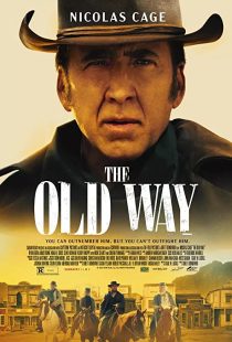 دانلود فیلم The Old Way 2023307983-1442999107