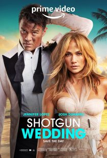 دانلود فیلم Shotgun Wedding 2022313261-1863841637