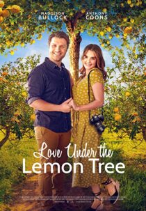 دانلود فیلم Love Under the Lemon Tree 2022323267-1060580862