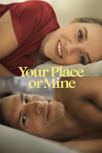 دانلود فیلم Your Place or Mine 2023319753-1192234806