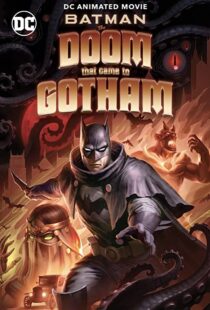 دانلود انیمیشن Batman: The Doom That Came to Gotham 2023324382-1454694885