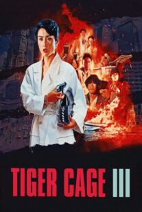 دانلود فیلم Tiger Cage III 1991325651-711555384