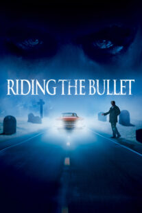 دانلود فیلم Riding the Bullet 2004329610-516326133