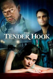 دانلود فیلم The Tender Hook 2008330336-1089098241