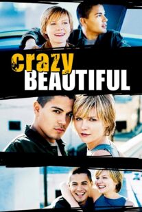 دانلود فیلم Crazy/Beautiful 2001330422-32518634