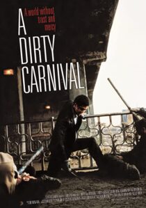 دانلود فیلم کره‌ای A Dirty Carnival 2006337474-1768742095