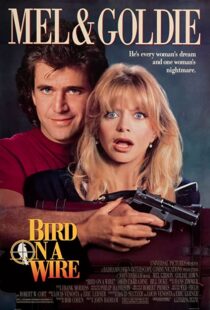 دانلود فیلم Bird on a Wire 1990332302-1874450751