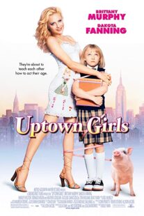 دانلود فیلم Uptown Girls 2003332722-859565731