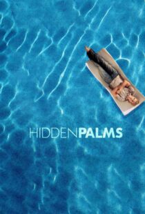 دانلود سریال Hidden Palms332047-1143332549