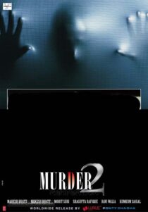 دانلود فیلم هندی Murder 2 2011332032-1555312304