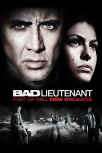 دانلود فیلم Bad Lieutenant: Port of Call New Orleans 2009335233-2132531271