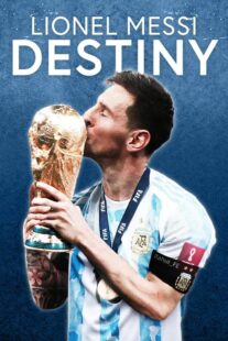 دانلود فیلم Lionel Messi: Destiny 2023367708-1738697448