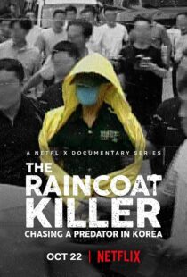 دانلود مستند The Raincoat Killer: Chasing a Predator in Korea370445-449677320