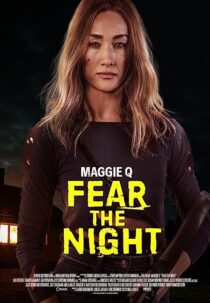 دانلود فیلم Fear the Night 2023370143-1374492148