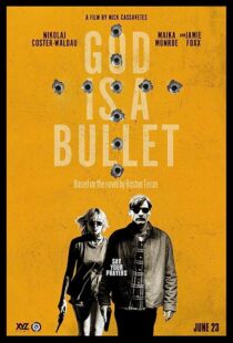 دانلود فیلم God Is a Bullet 2023369618-525738976