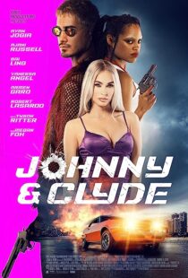 دانلود فیلم Johnny & Clyde 2023369639-117669327