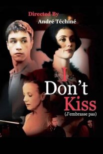 دانلود فیلم I Don’t Kiss 1991368543-1163352876